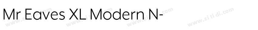 Mr Eaves XL Modern N字体转换
